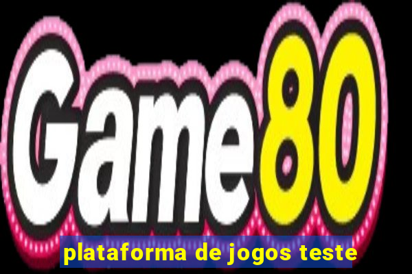 plataforma de jogos teste